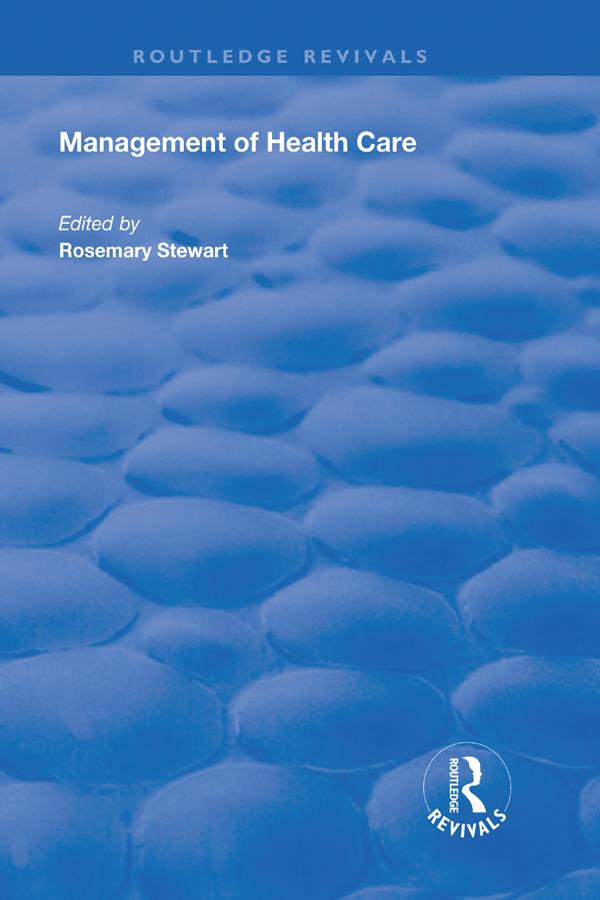 Management of Healthcare by Rosemary Stewart