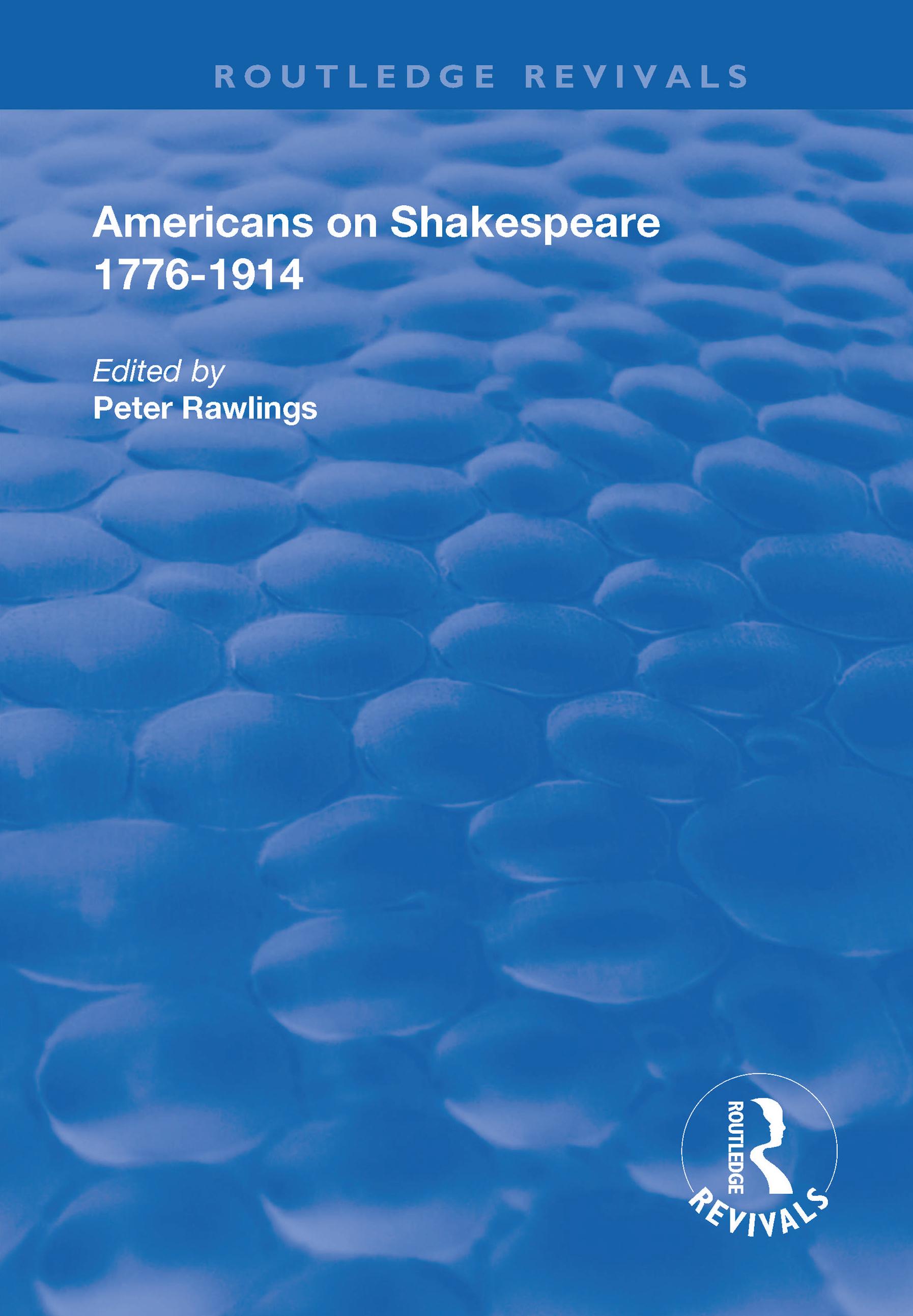 Americans on Shakespeare, 1776-1914