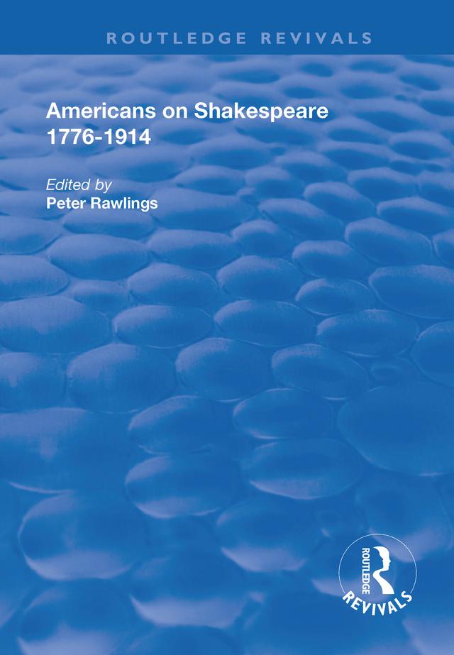 Americans on Shakespeare, 1776-1914 by Peter Rawlings
