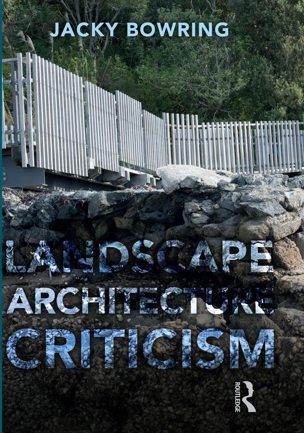 Landscape Architecture Criticism by Jacky Bowring