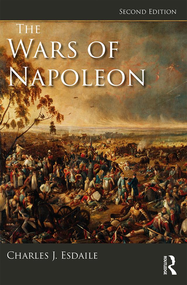 The Wars of Napoleon by Charles J Esdaile