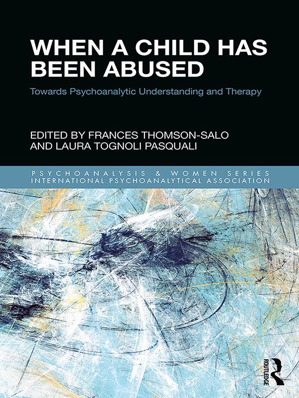 When a Child Has Been Abused by Frances Thomson-Salo, Laura Tognoli Pasquali