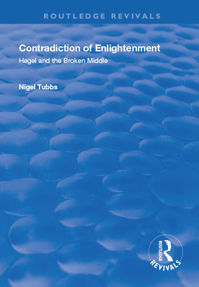 Contradiction of Enlightenment by Nigel Tubbs