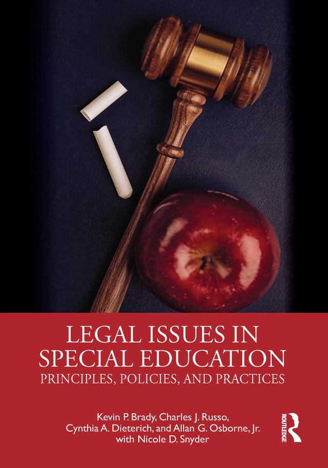 Legal Issues in Special Education by Allan Osborne, Jr, Charles Russo, Cynthia Dieterich, Kevin Brady