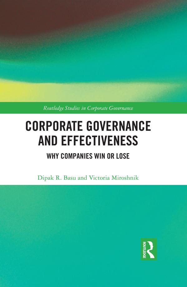 Corporate Governance and Effectiveness by Dipak R. Basu, Victoria Miroshnik