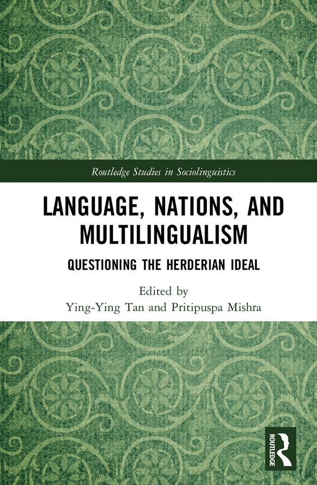 Language, Nations, and Multilingualism by Pritipuspa Mishra, Ying-Ying Tan