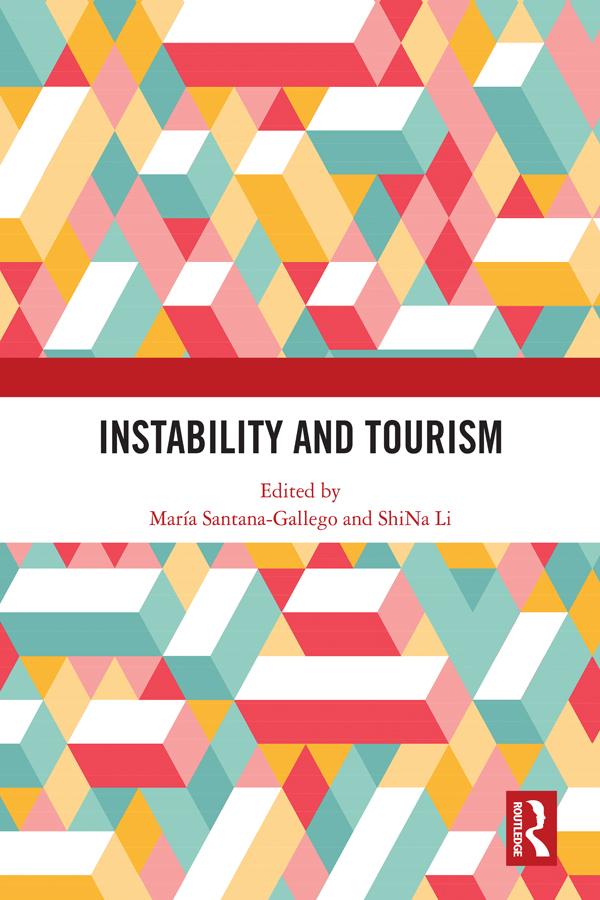 Instability and Tourism by María Santana-Gallego, ShiNa Li