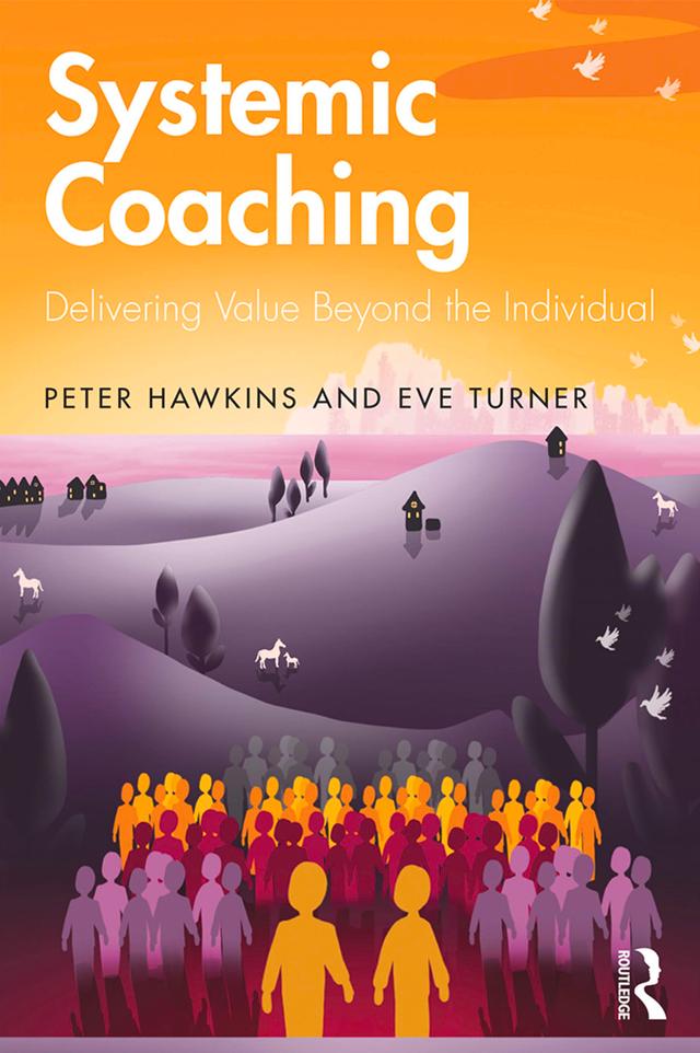 Systemic Coaching by Eve Turner, Peter Hawkins