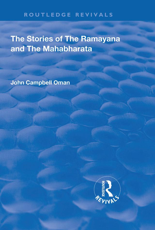 The Stories of the Ramayana and the Mahabharata by John Campbell Oman
