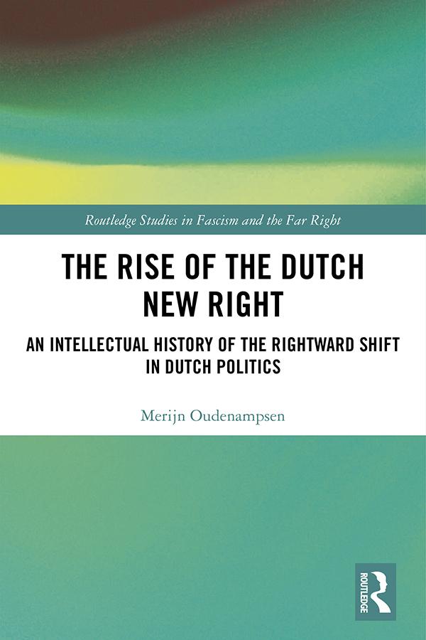 The Rise of the Dutch New Right