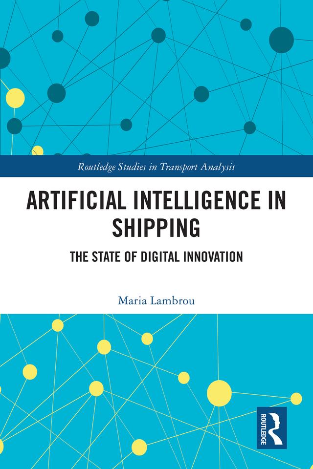 Artificial Intelligence in Shipping by Maria Lambrou