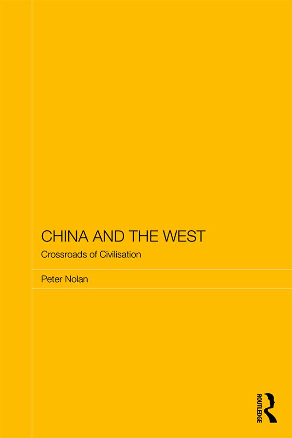 China and the West by Peter Nolan