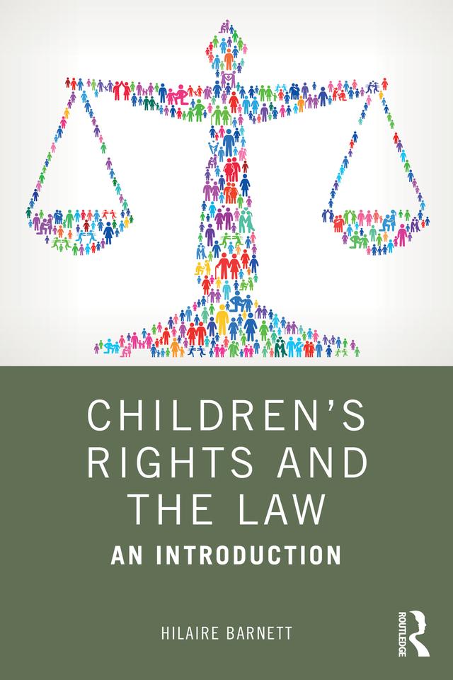 Children's Rights and the Law by Hilaire Barnett