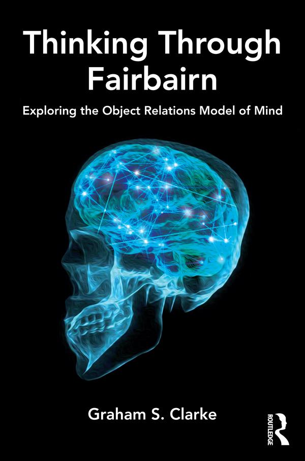 Thinking Through Fairbairn by Graham S. Clarke