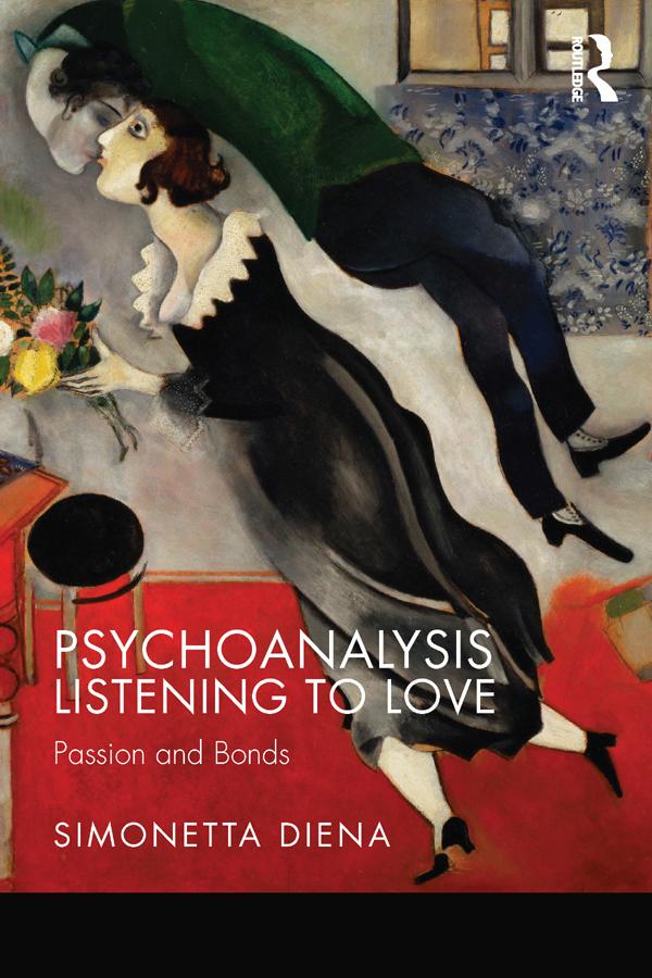 Psychoanalysis Listening to Love by Simonetta Diena