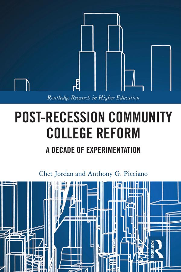 Post-Recession Community College Reform by Anthony Picciano, Chet Jordan
