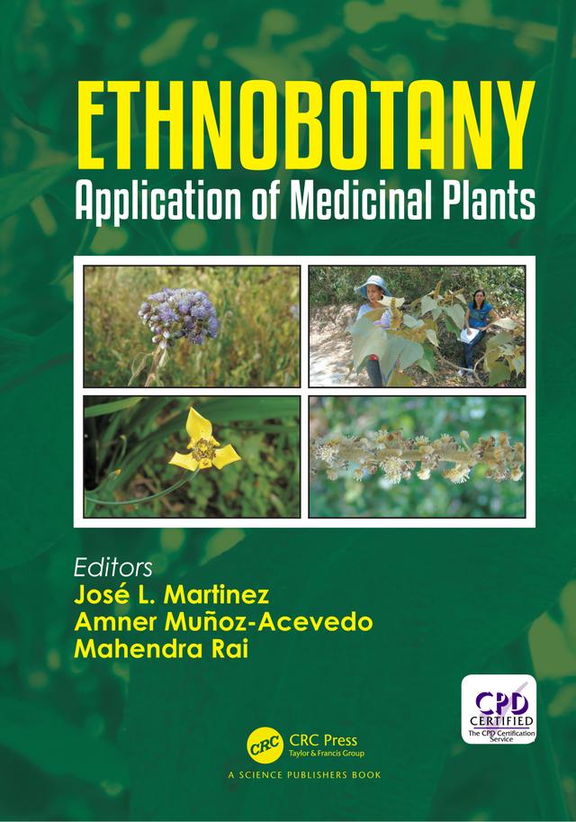 Ethnobotany by Amner Muñoz-Acevedo, José L. Martinez, Mahendra Rai