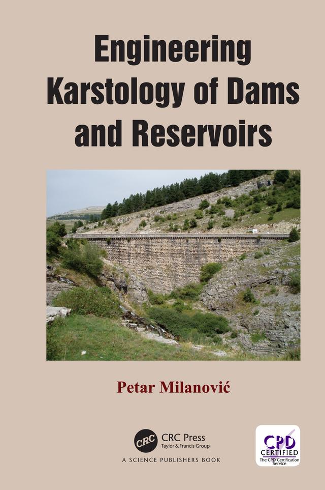 Engineering Karstology of Dams and Reservoirs by Petar Milanović