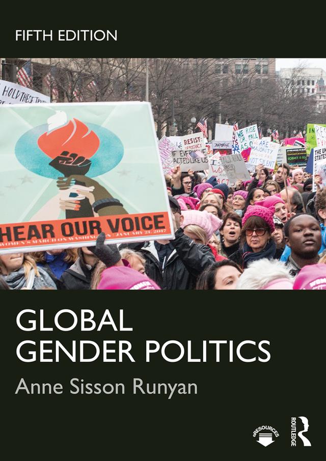 Global Gender Politics by Anne Sisson Runyan
