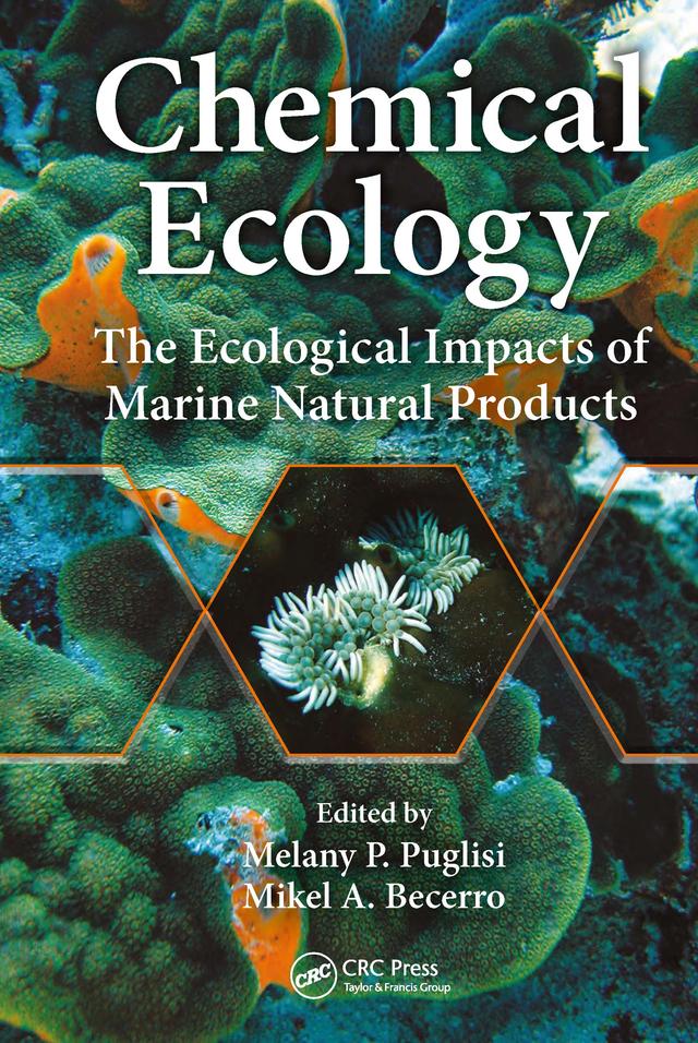 Chemical Ecology by Melany P. Puglisi, Mikel A. Becerro