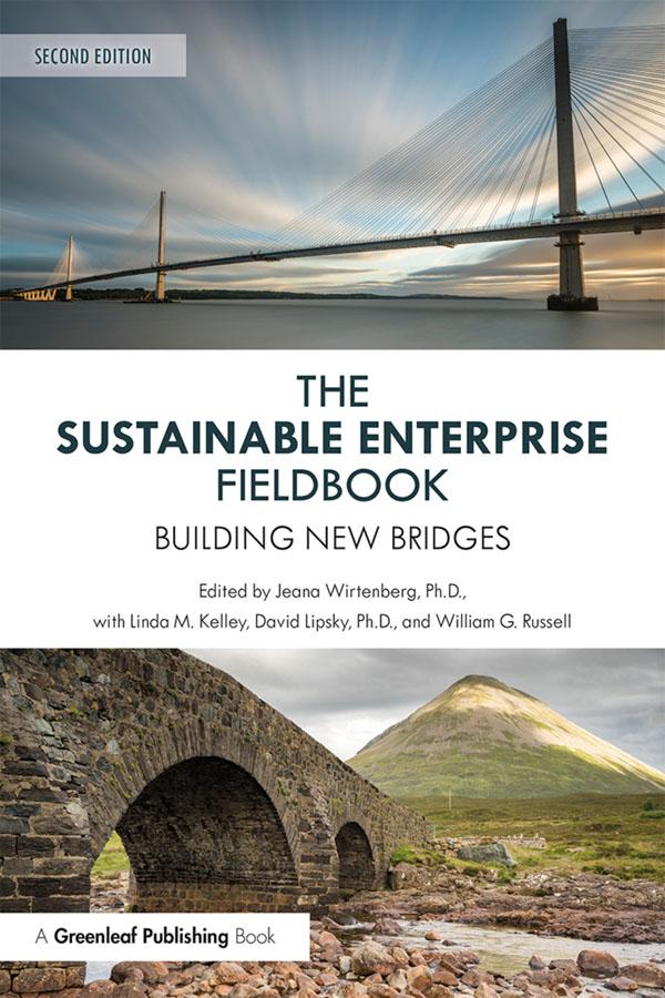 The Sustainable Enterprise Fieldbook by David Lipsky, Jeana Wirtenberg, Linda M. Kelley, William G. Russell