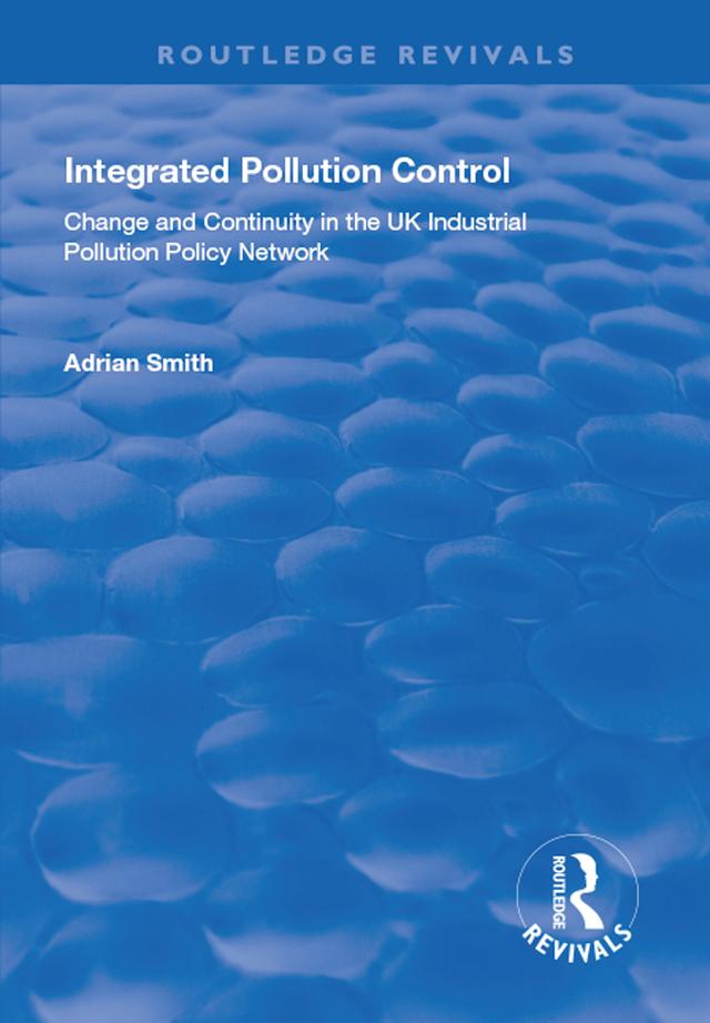 Integrated Pollution Control by Adrian Smith
