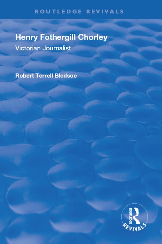 Henry Fothergill Chorley by Robert Terrell Bledsoe