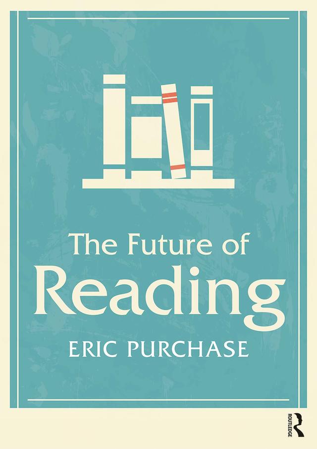 The Future of Reading by Eric Purchase