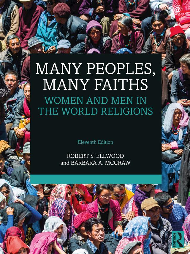 Many Peoples, Many Faiths by Barbara A. McGraw, Robert S. Ellwood