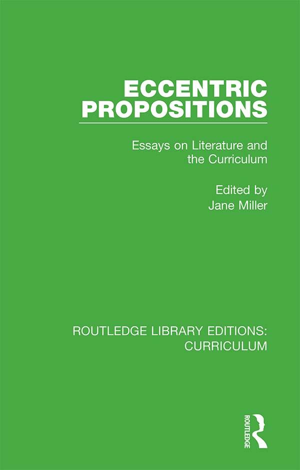 Eccentric Propositions by Jane Miller