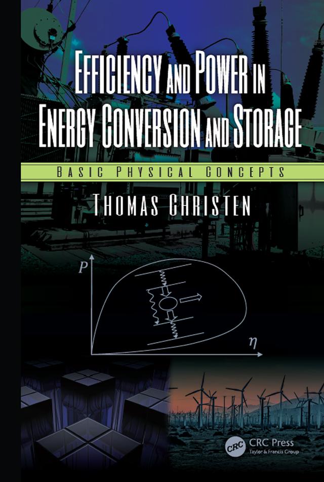 Efficiency and Power in Energy Conversion and Storage by Thomas Christen