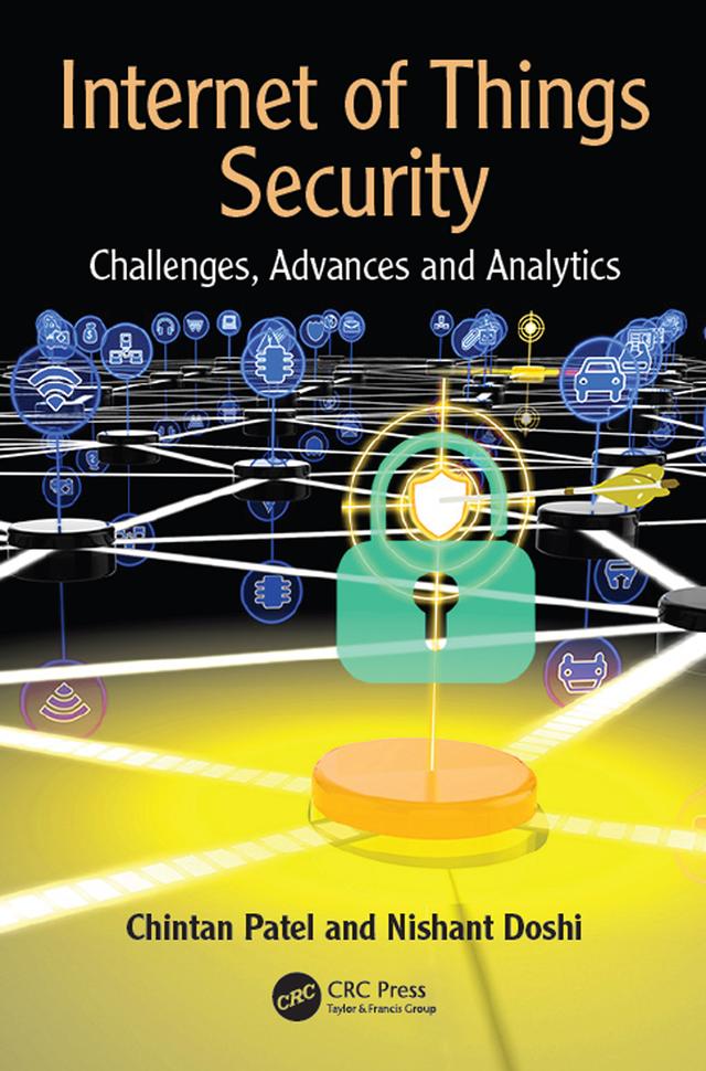 Internet of Things Security by Chintan Patel, Nishant Doshi