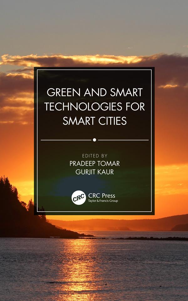 Green and Smart Technologies for Smart Cities by Gurjit Kaur, Pradeep Tomar