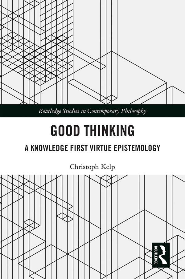 Good Thinking by Christoph Kelp