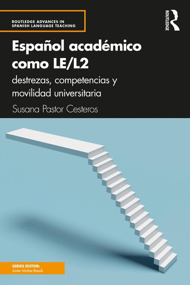 Español académico como LE/L2 by Susana Pastor Cesteros