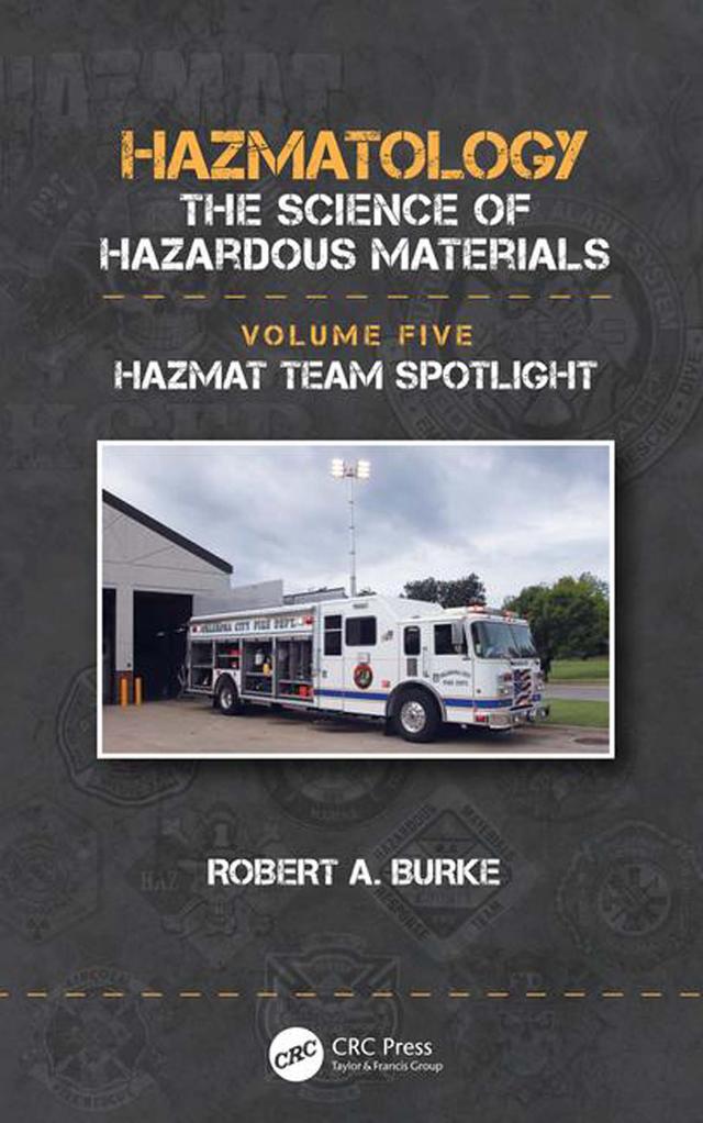 Hazmat Team Spotlight by Robert A. Burke