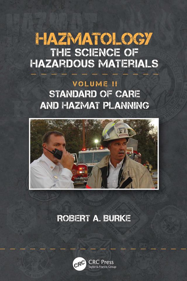 Standard of Care and Hazmat Planning by Robert A. Burke