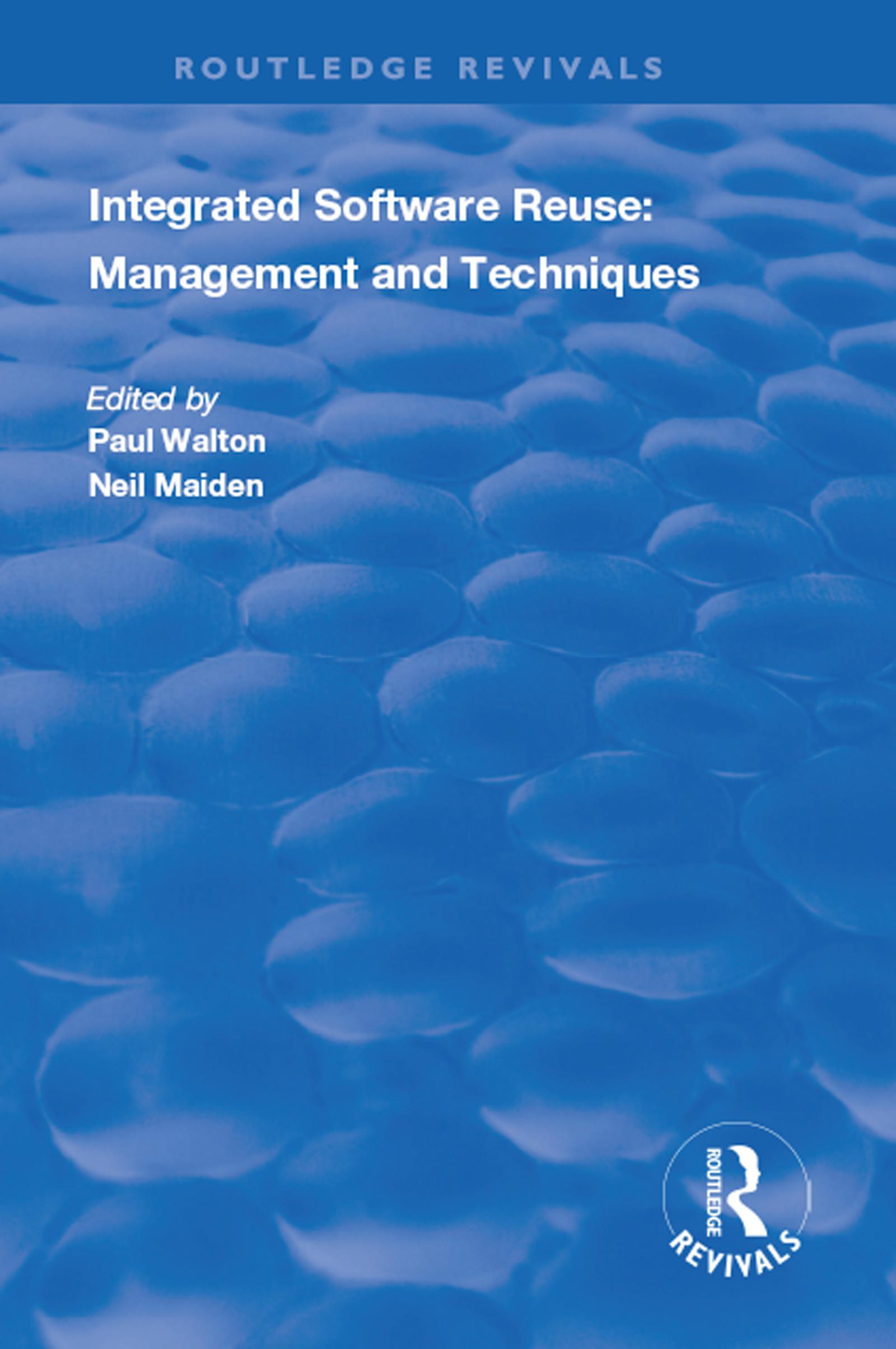 Integrated Software Reuse
