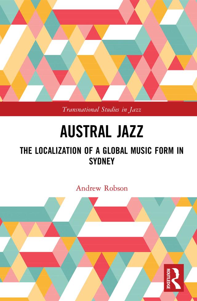 Austral Jazz by Andrew Robson