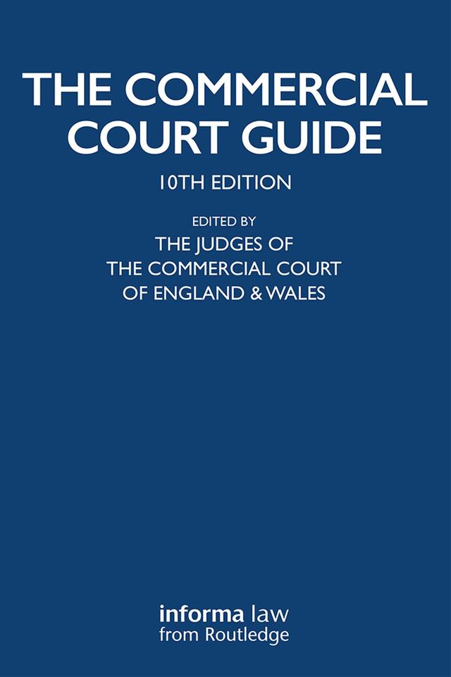 The Commercial Court Guide by The Hon. Mr Justice Knowles