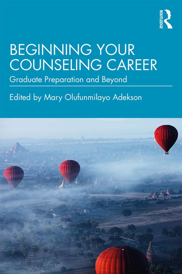 Beginning Your Counseling Career by Mary Olufunmilayo Adekson