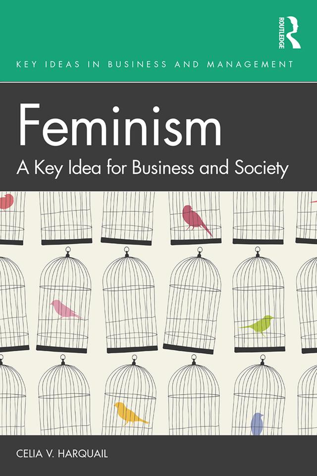 Feminism by Celia V. Harquail