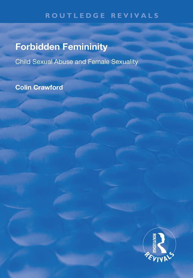 Forbidden Femininity by Colin Crawford
