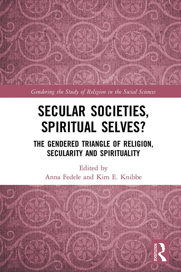 Secular Societies, Spiritual Selves? by Anna Fedele, Kim E. Knibbe