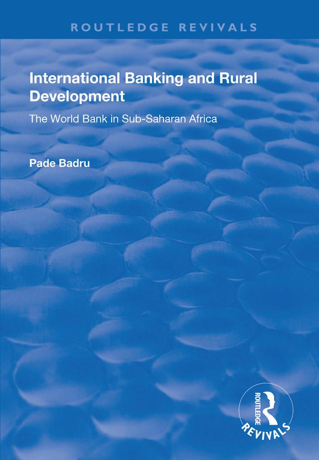 International Banking and Rural Development by Pade Badru