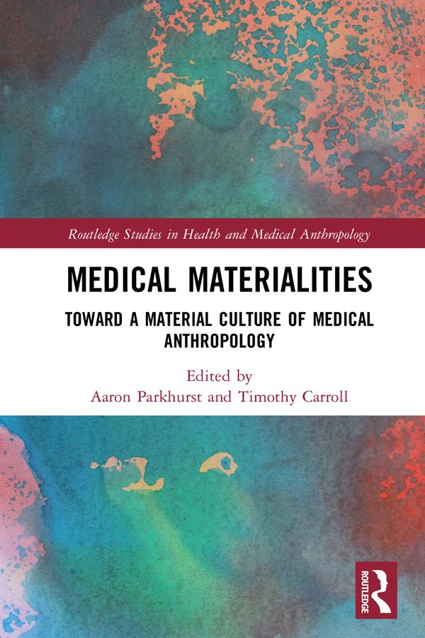 Medical Materialities