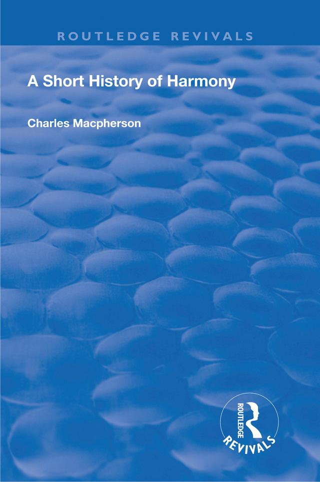 A Short History of Harmony by Charles Macpherson
