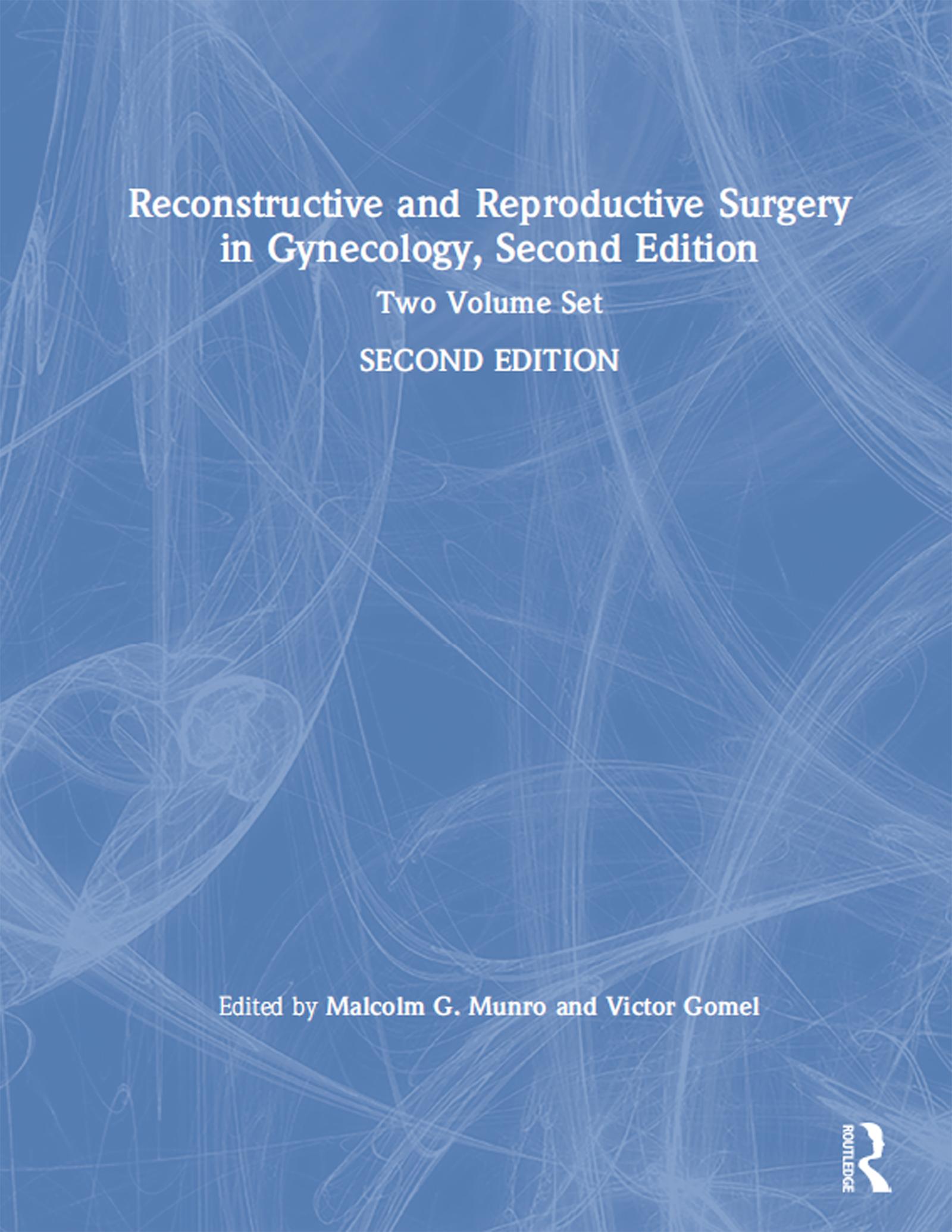 Reconstructive and Reproductive Surgery in Gynecology, Second Edition