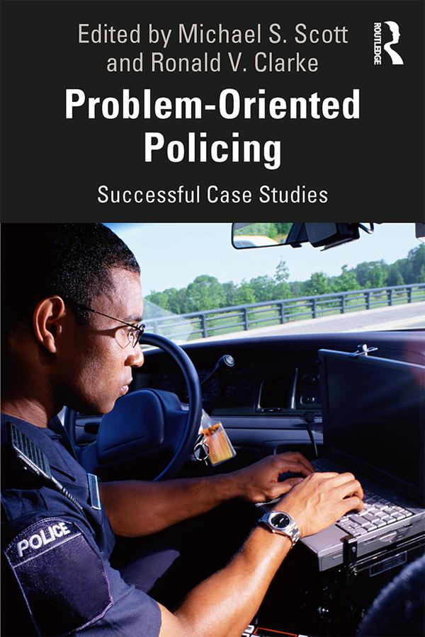 Problem-Oriented Policing by Ronald V. Clarke
