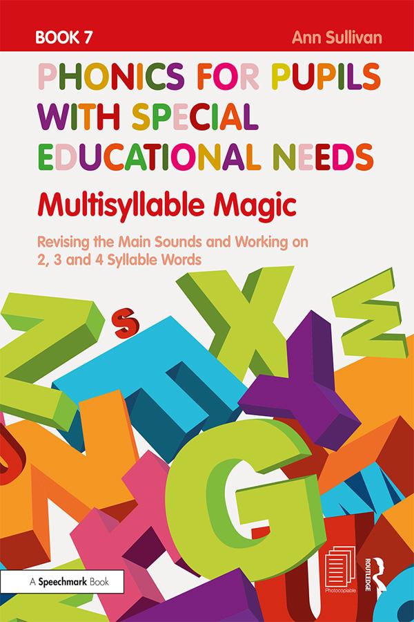 Phonics for Pupils with Special Educational Needs Book 7: Multisyllable Magic